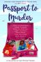 [Target Practice Mysteries 7.50] • Passport to Murder · A Collection of Travel Cozy Mystery Shorts